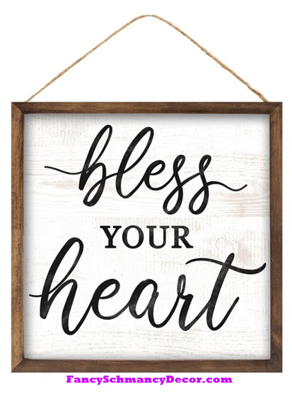 10"Sq Bless Your Heart Sign