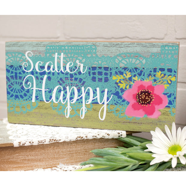 Scatter Happy Sign