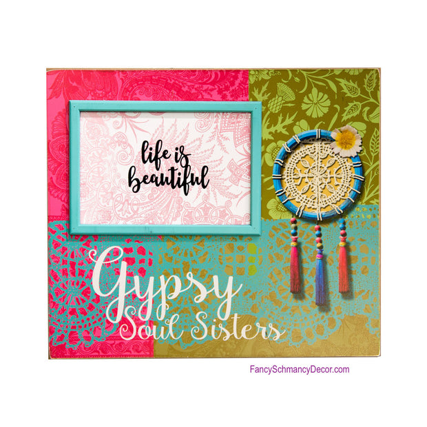 Gypsy Soul "Life is Beautiful" Sign