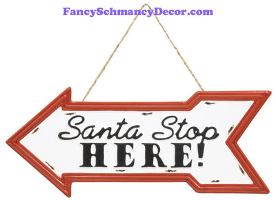 Stop Here Santa Arrow Sign
