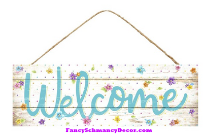 15" L X 5" H Welcome W/Flowers/Dots Sign