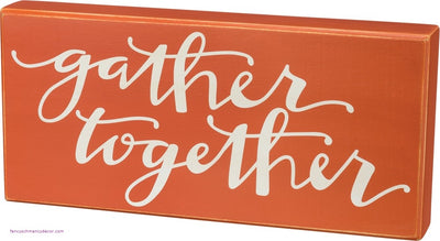 Gather Together Box Sign