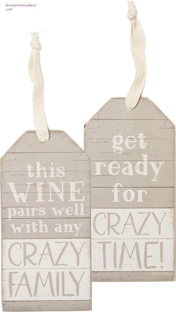 Bottle Tag - Wine Pairs Well With Crazy Family