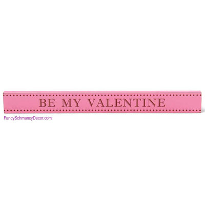Pink Be My Valentine Board by K & K Interiors