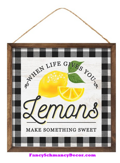 10"Sq Life/Lemons Sign