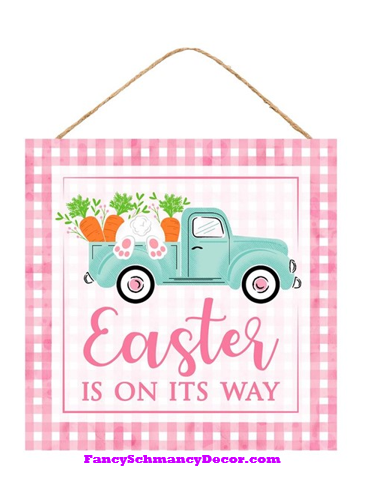 Easter Is On Its Way/Truck Sign