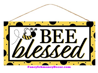 12.5"L X 6"H Bee Blessed Sign