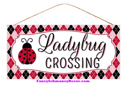 12.5"L X 6"H Ladybug Crossing Sign