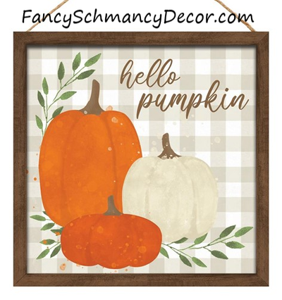 10"Sq Hello Pumpkin Sign