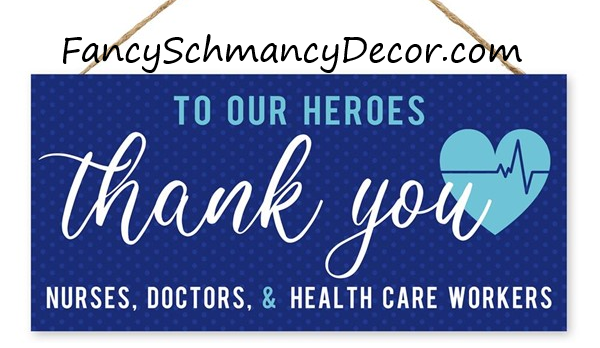 12.5"L X 6"H Thank You Healthcare Sign