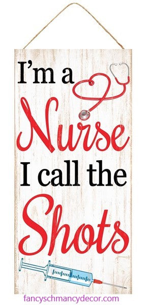 12.5"H X 6"L I'm A Nurse