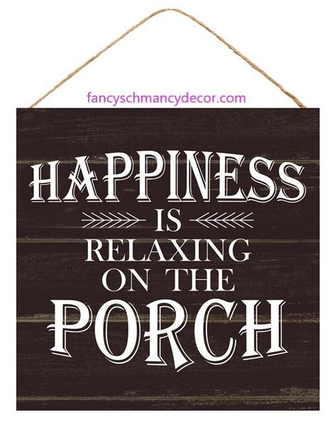 10"Sq Happiness/Porch Sign