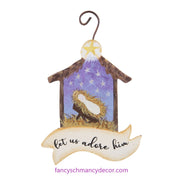 "Let Us Adore Him" Ornament by The Round Top Collection