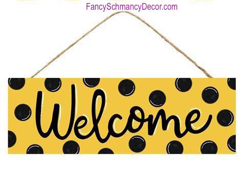 15" L  X  5" H Welcome Bumblebee Black Dots Sign