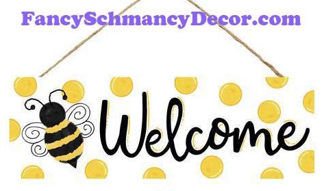 15" L X 5" H Welcome Bumblebee Sign