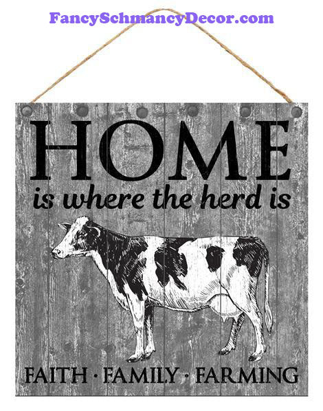 10" 'Home is where the herd is" Sign