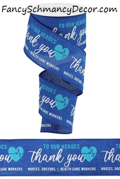 2.5"X10 Yd Thank you Healthcare Heroes