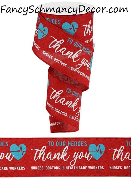 2.5"X10 Yd Thank you Healthcare Heroes